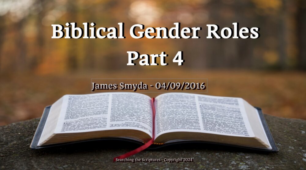 Biblical Gender Roles - Part 4
