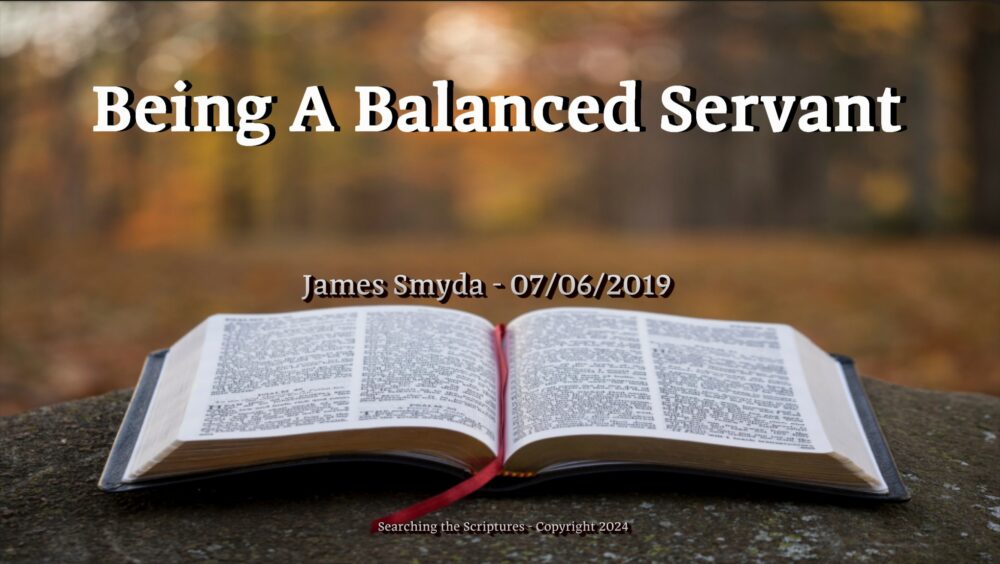 Being A Balanced Servant