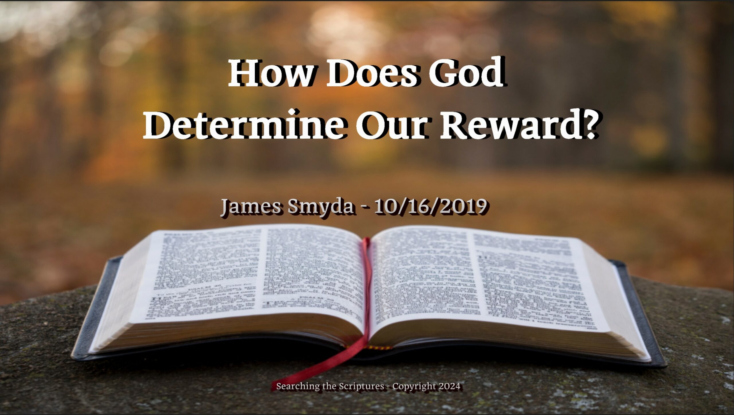 How Does God Determine Our Reward?