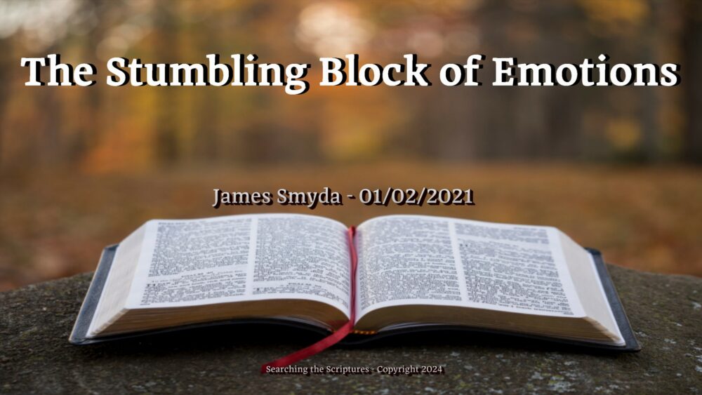 The Stumbling Block Of Emotions