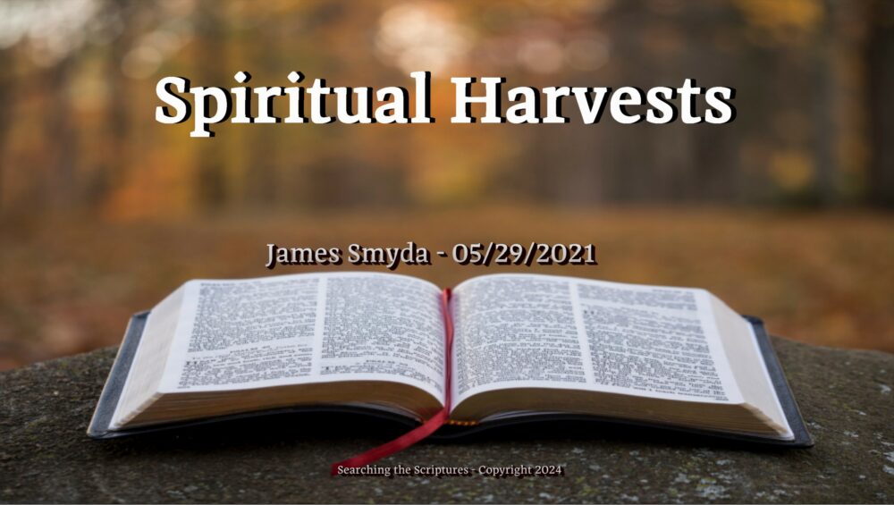 Spiritual Harvests