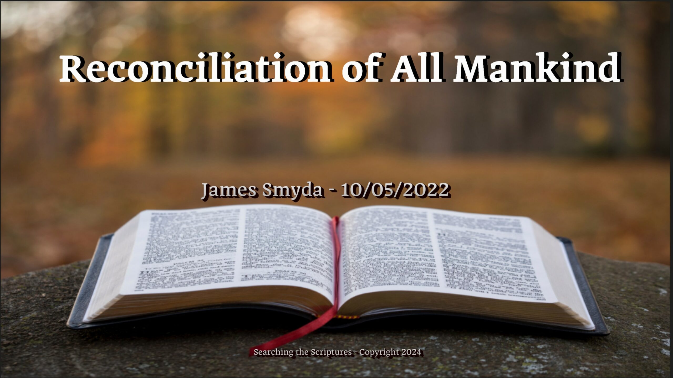The Reconciliation of All Mankind