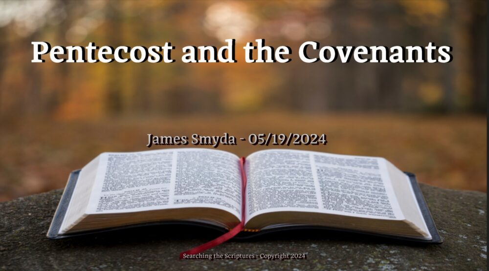 Pentecost and The Covenants