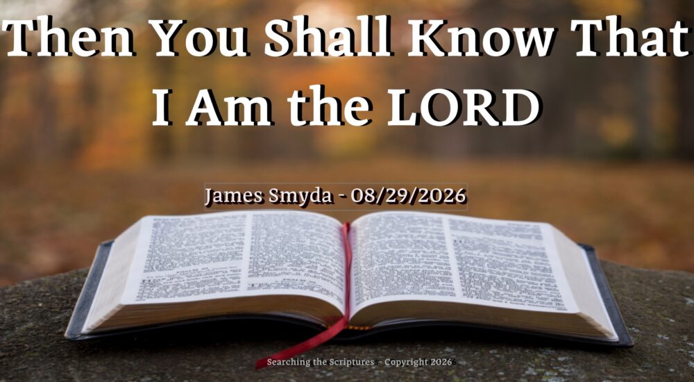Then You Shall Know That I Am the LORD